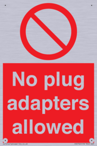 No plug adapters allowed Prohibition Sign
